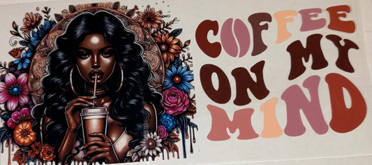 Coffee On My Mind