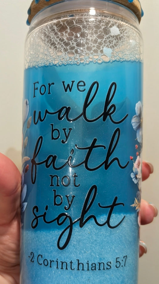 *25 oz Glass Beach Tumbler, Pink & blue flowers, For we walk by faith, not by sight. 2 Corinthians 5:7