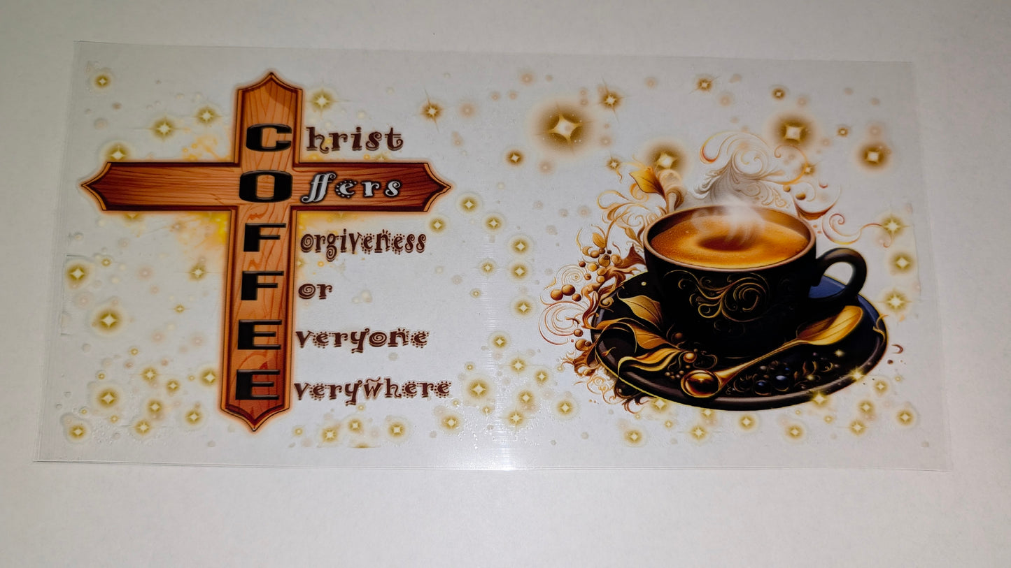 Coffee, Jesus, Christ Offers Forgiveness For Everyone Everywhere, FAITH