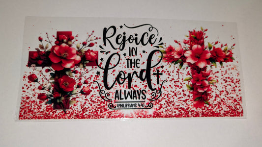 FAITH, Rejoice in the Lord ALWAYS